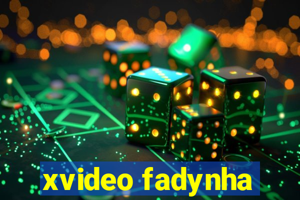 xvideo fadynha